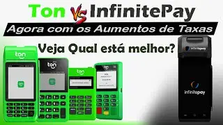 InfinitePay x Ton Pagamentos VEJA QUAL ESTAR MELHOR!