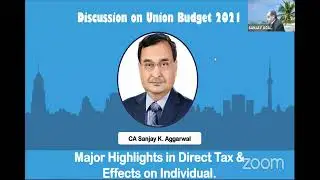Major Highlights in Direct Tax & Effects on Individual of Union Budget 2021