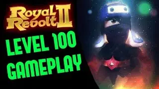 ROYAL REVOLT 2 - KING LEVEL 100 GAMEPLAYS