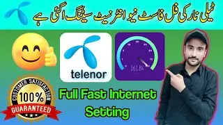 Telenor New And Full Fast Internet Setting 2024 || Telenor Internet Settings Fast APN