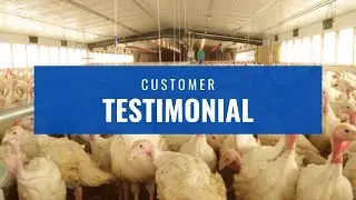 Building a Turkey Farm | Customer Testimonial