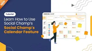 [NEW] Learn How to Use Social Champ's Calendar & Shared Calendar Feature - Tutorial