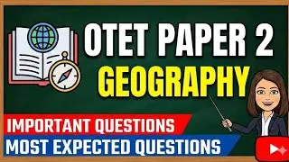 Important questions on OTET paper 2 Geography//education odisha//