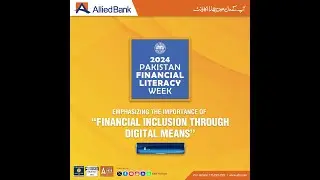 Pakistan Financial Literacy Week 2024 concludes with resounding success!