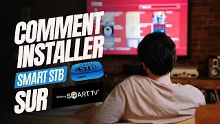 Guide Rapide : Comment Installer Smart STB sur Samsung TV