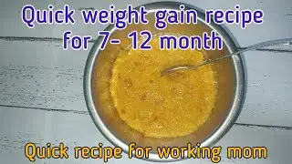 Baby food || weight gaining and brain development baby food tamil || rava tomato upma #babyfood