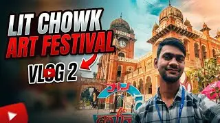 Lit Chowk Vlog 2 | Artists Reveal Their Secret Works + CM Signature LIVE! #litchowk #artist #vlog