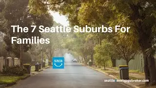 7 Seattle Suburbs For Families