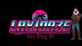 Laxidaze Dev Blog #1: What is Laxidaze?