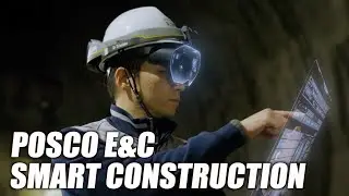 Leading Innovative Smart Construction Technology | POSCO E&C