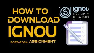 HOW TO DOWNLOAD IGNOU ASSIGNMENT 2023-2024 !! IGNOU SE ASSIGNMENT KAISE DOWNLOAD KARE