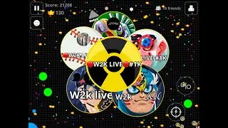 🔴W2K LIVE AGAR🔴.    🔳SaEast1🔳