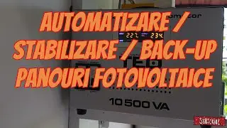 Automatizare / Stabilizare tensiune si back up la panouri fotovoltaice