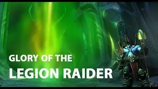 Glory of the Legion Raider - The Nighthold - Fruit of All Evil