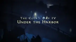 Let's Ghost Thief: Deadly Shadows - Day Four - Under The Harbor
