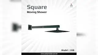 Square Moving Shower, Model : 139B (Sattar Metal)