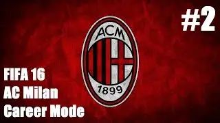 Fifa 16 AC Milan Career Mode #2 | Serie A begins
