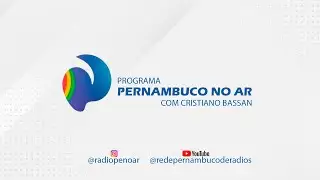 [Ao vivo] Pernambuco no ar | www.PENOAR.com.br 28.11.2025