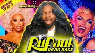 RuPaul's Drag Race Season 17 Episode 3 Reaction & Review