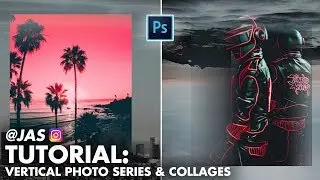 Photoshop TUTORIAL: How I Create my Vertical Instagram Photo Series