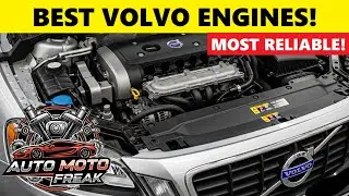 ЛУЧШИЕ САМЫЕ НАДЕЖНЫЕ ДВИГАТЕЛИ VOLVO, КОГДА-ЛИБО СОЗДАННЫЕ!