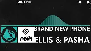 [Indie Dance] - Ellis & Pasha - Brand New Phone [EP Release]
