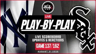 🔴LIVE New York Yankees vs Chicago White Sox - Play-By-Play & Reactions (8/31/25)