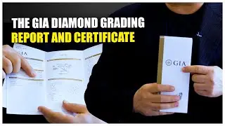 Be Informed When Buying Diamonds | Understand the Diamond Grading Report and Certificate