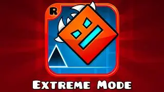 Geometry Dash, but EXTREME MODE ON ✅