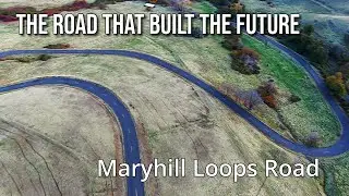 Maryhill Loops Road - The Road That Paved History
