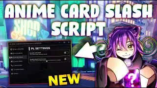 *NEW* Anime Card Clash Script (PASTEBIN 2025) (AUTO ROLL , AUTO FARM LOOT , RAID FARM  )