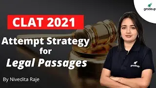 How to Attempt Lengthy & Confusing Passages | Legal Aptitude CLAT 2021| Nivedita Raje | Gradeup
