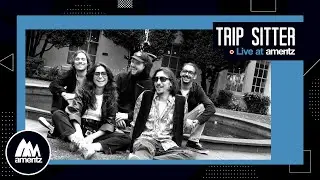 Trip Sitter - Mystic Crystal Revelation (Live at Ameritz)