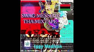 Iggy Madison - Swag Messiah The Mixtape (2025)  full album stream