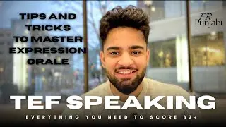 Everything you need to know regarding TEF speaking.