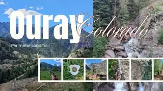 Hiking the Entire Ouray Perimeter Trail in Ouray, Colorado with 3 Kids