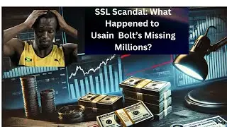 SSL Scandal: What Happened to Usain Bolt&rsquo;s Missing Millions?