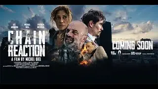CHAIN REACTION (2025) - LEE ARENBERG, PATRICIA MCKENZIE, MICHAEL SHEA