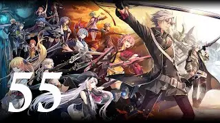 Jordan was Live! | The Legend of Heroes: Trails of Cold Steel 4 | Day 55 (Fin)