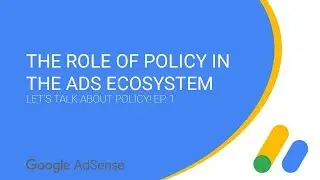 The role of policy in the ads ecosystem