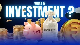 What is Investment and Why It Matters | Anytime Invest  (Hindi)