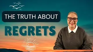 Why I Don't Believe In Regrets (Life After 60)
