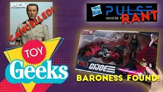 Baroness Found! Chief Brody Cancelled, Hasbro Pulse Rant and more!
