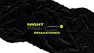 Krankskystyle - Nightfall (Remastered Version) [Official 4K UHD Video]