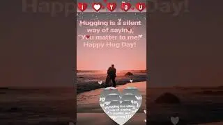 Happy Hug day Status||Hug Day Whatsapp Status||Hug Day Wishes||#trendingshorts