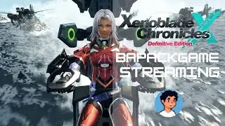 Lanjut Quest atau Chapter 13? Galau Dulu! | Xenoblade X DE - BapackGame