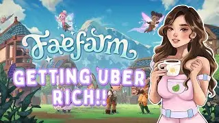 🔴【 Fae Farm 】 Can I get Uber Rich with this new money making scheme?!
