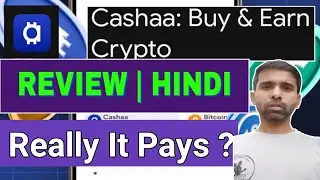 Cashaa a crypto earning app!Cashaa app real or scam.DClass Digital.