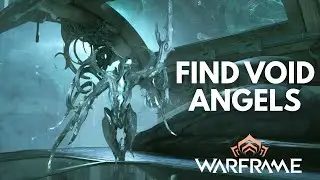 How To Find Void Angels In Warframe