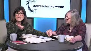 God's Healing Word: Prayer & Healing School with Guest: Fay Simmons